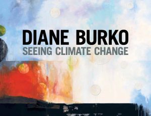 Diane-Burko_seeing-Climate-Change-Book