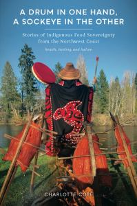 A Drum in One Hand, a Sockeye in the Other Book